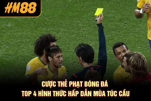 Cược thẻ phạt bóng đá
