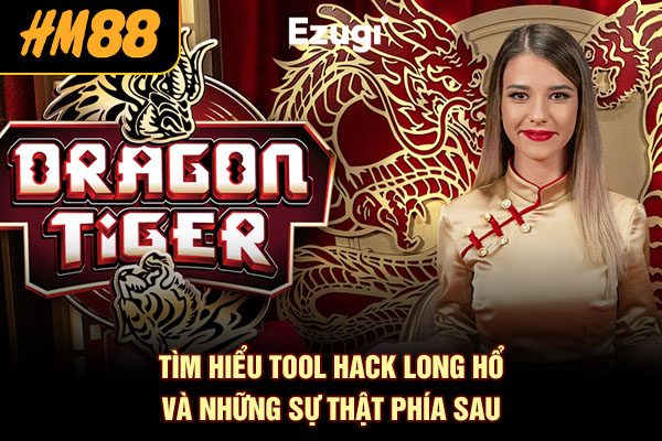 Tool hack Long Hổ